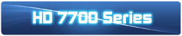 HD 7700 Series